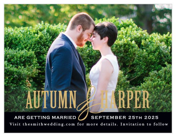 The Antique Elegance Foil Save The Date is all about your love with its bold font adding contrast to your gorgeous picture. Its the perfect way to deliver your important information! 