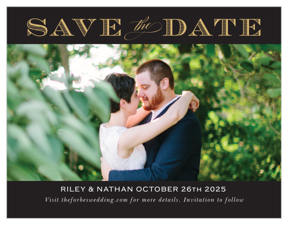 The Traditional Sophistication Foil Save The Date is a excellent way to share your information with your loved ones. With its bold border, the focal point is on your gorgeous picture and elegant font. Customize this card to show off your character! 