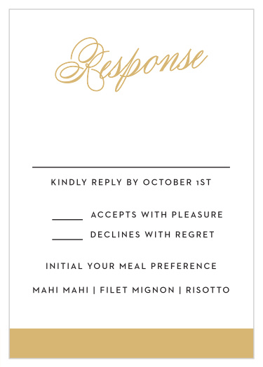The Statement Script Foil Response card compliments the rest of your invitation suite perfectly!