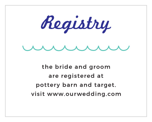 Use the Modern Beach Registry Cards to direct guests to your wedding registries and website.