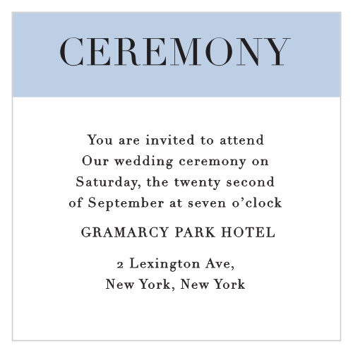 Small enclosure cards like the Mr. & Mrs. Ceremony Cards are perfect for including information not wanted on your wedding invitation.