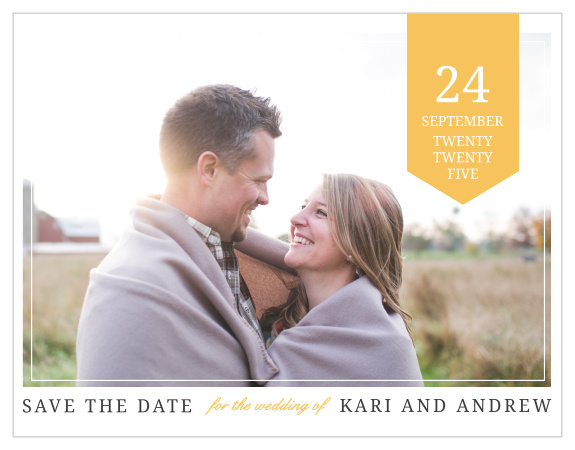 Reserve your wedding's spot on guests' calendars with the Brilliant Banner Save-the-Date Cards.