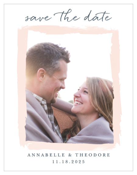 The artistic design of the Brushed Frame Save-the-Date Magnets puts your engagement photo as the focus in a brushstroke frame.