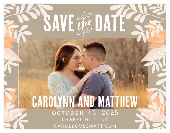 Announce you're getting married with your engagement photo on the Autumn Foliage Save-the-Date Magnets.
